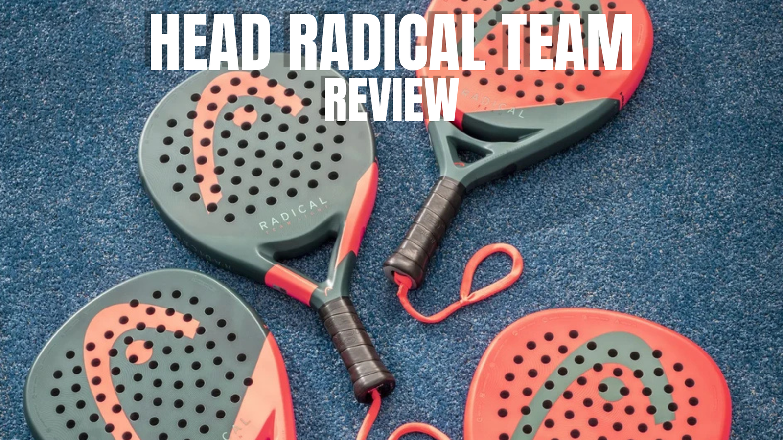 HEAD Radical Team 2026 Padel Racquet Review: Control, Comfort, Touch, and Tactical Playability